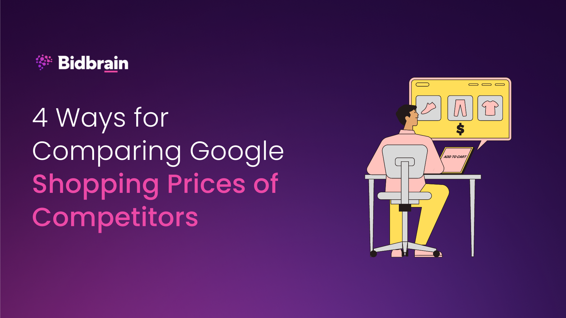4 Ways for Comparing Google Shopping Prices of Competitors