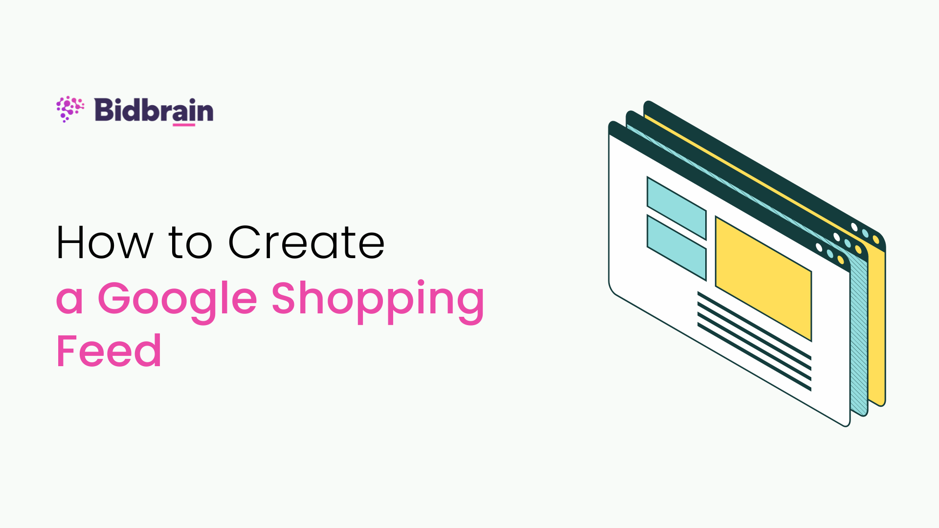How to Create a Google Shopping Product Feed Guide